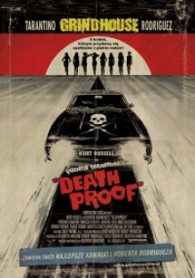 „Grindhouse vol. 1: Death Proof”, reż. Quentin Tarantino